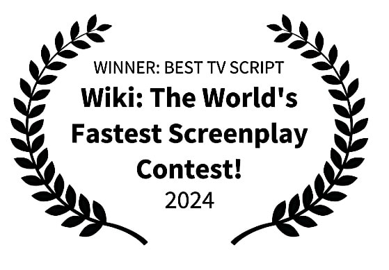 Best TV Script laurel for the 2024 Wiki Screenplay Contest. Black lettering on white background